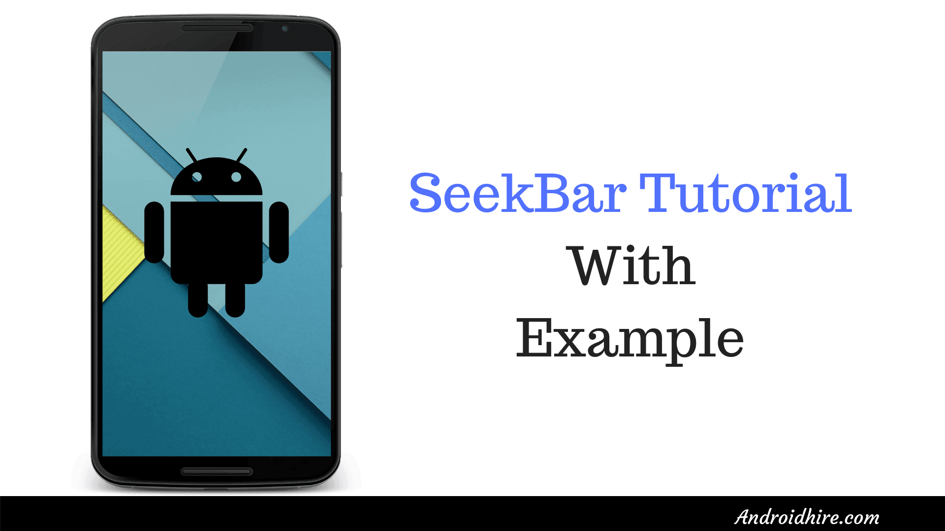 SeekBar Tutorial With Example