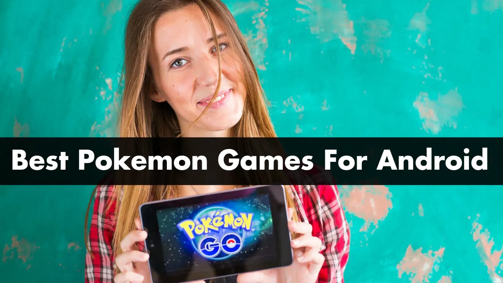 9 Best Pokemon Games For Android