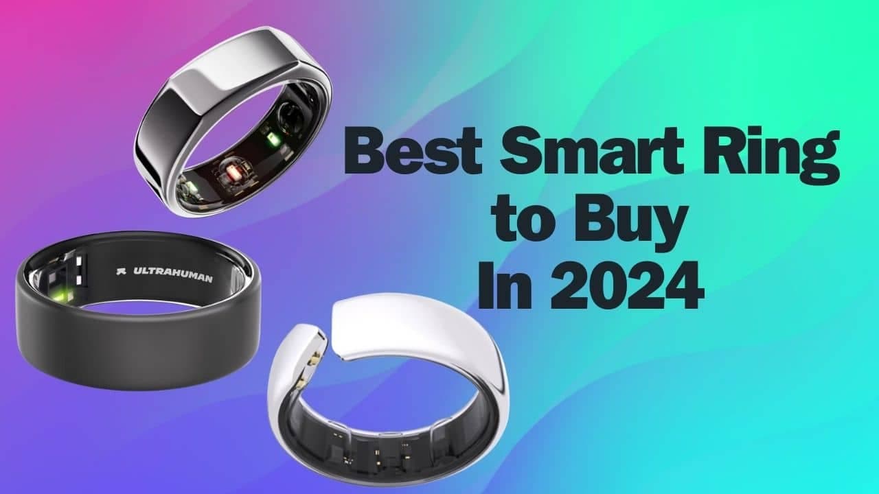 Best Smart Rings for 2025: Track Health, Activity & More