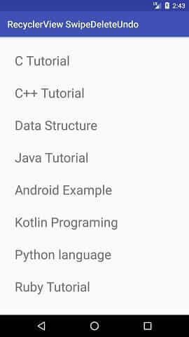 Swipe to Delete RecyclerView items with UNDO