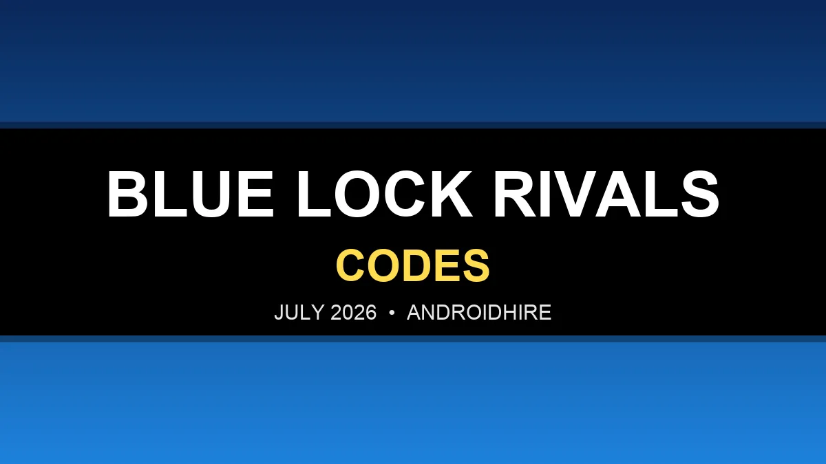 Blue Lock Rivals Codes (July 2026): All 3 Working Codes for Lucky Spins