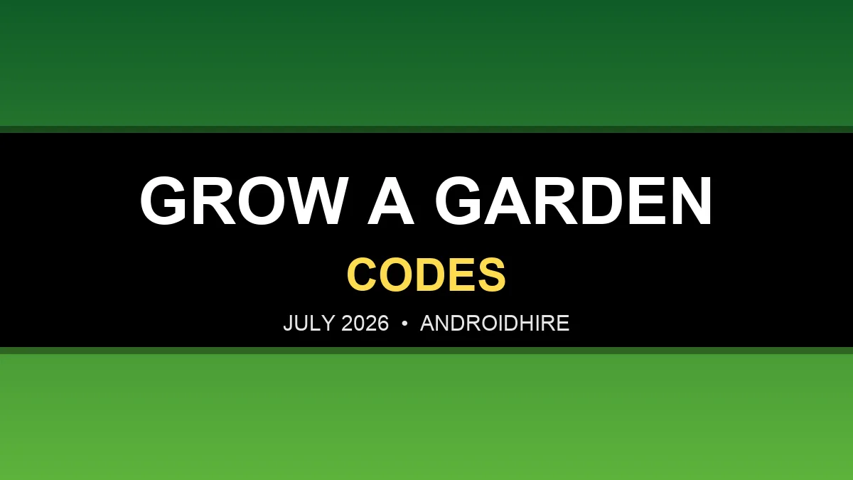 Grow a Garden Codes (July 2026): All Working Codes and Rewards